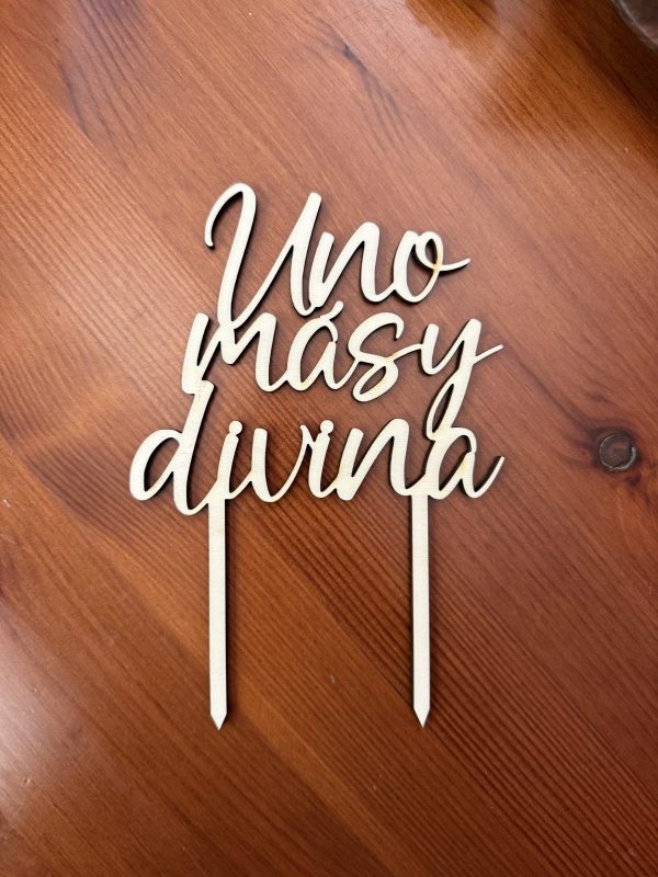 Topper "Uno más y divina" - Imagen 2